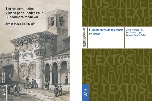 "Tierras comunales y lucha por el poder en la Guadalajara medieval", y "Fundamentos de la Ciencia de Datos", son las novedades de Editorial Universidad de Alcalá.
👉 portalcomunicacion.uah.es/diario-digital…