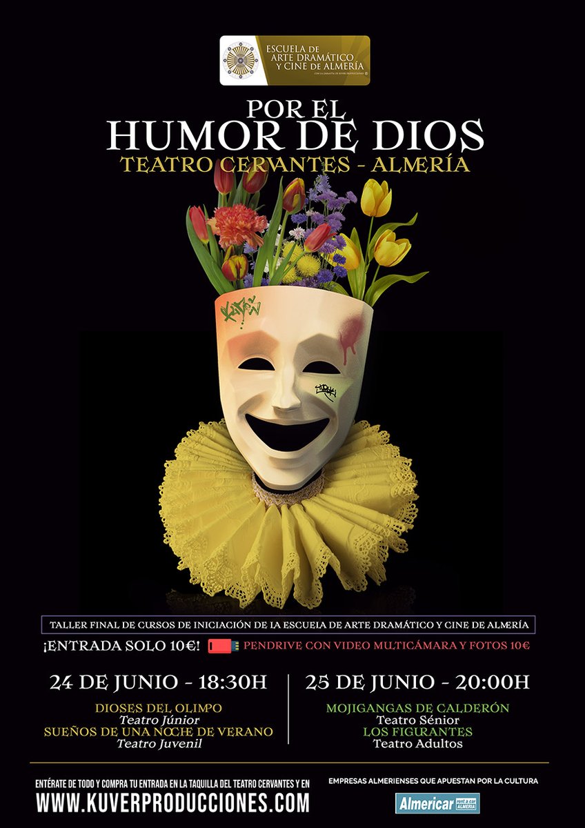La Escuela de Arte Dramático y Cine de Almería presenta en el Teatro Cervantes 'POR EL HUMOR DE DIOS', el taller final de iniciación actoral de todos nuestros alumnos.

🎟 Venta online kuverproducciones.com
