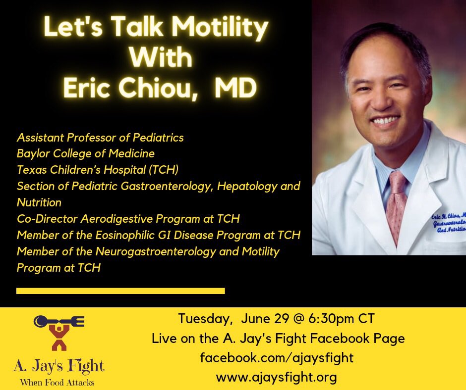 AJaysFight1's tweet photo. June 29th 6:30CT - We are excited to have Dr. Eric Chiou, Texas Children's Hospital.  He is a gastroenterologist and leader in the field of Gastrointestinal Motility. He will share knowledge in motility and the roll the triple scope plays in EGIDS. Mark your calendars
#AJaysFight https://t.co/0zyTsFsqYO