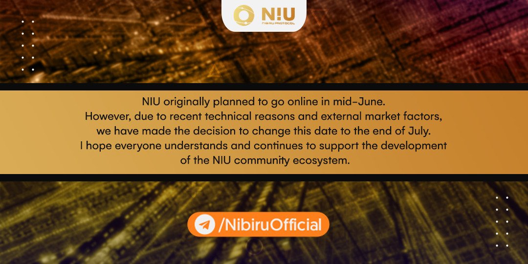 $NIU originally planned to go online in mid-June. However, due to recent technical &amp; external market factors, we have made the decision to change this date to the end of July. We hope everyone understands &amp; continues to support the development of the #NIU community ecosystem.