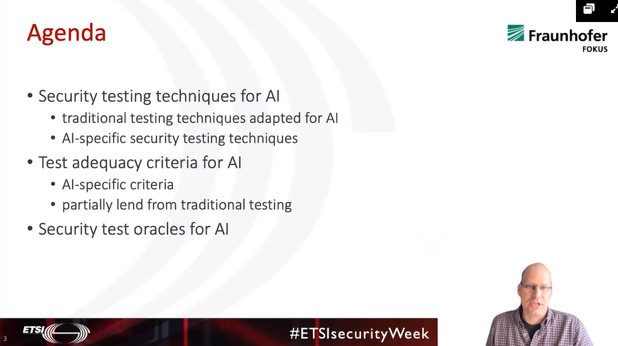 ETSI_STANDARDS's tweet photo. Prof. Martin Schneider from @Fraunhoferfokus presents on ETSI's latest AI work: security testing of #AI  Tune in and find out more!
Register: https://t.co/jWmMRw5IP2
#ETSIsecurityWeek https://t.co/UfhF9Rfnvu
