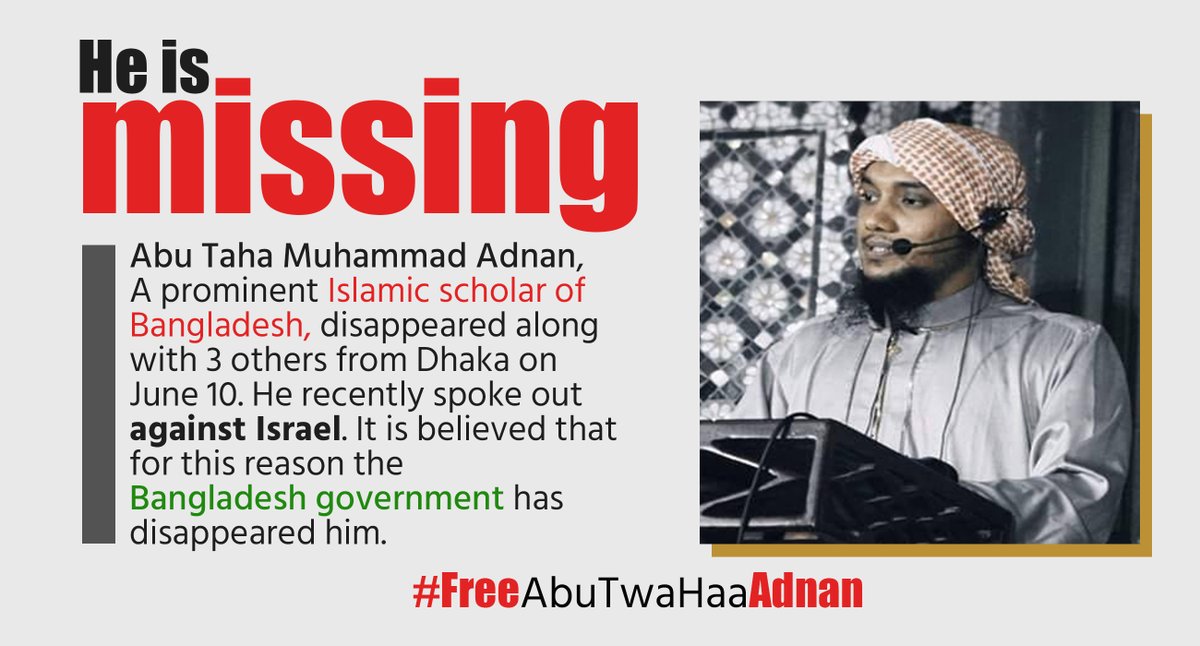 #Bangladesh #Police harassed #IslamicScholar #AbuTwahaMuhammadAdnan's wife, refused to register complaint on #Disappearance of Abu Twaha, #AbdulMuhit #Firoz #AmirUddinFoyez since 11Jun early hours. Why the police #Deny #AccessToJustice for #EnforcedDisappearances @UN_SPExperts?