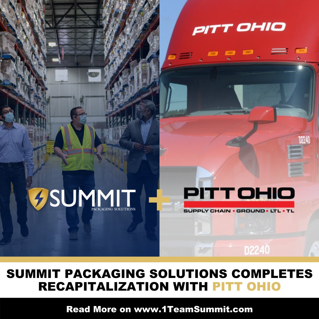 Summit completes recapitalization with @PITTOHIO to strengthen the balance sheet and position the business for continued growth. The agreement provides investment in innovation, technology, and expansion in new markets. CLICK HERE TO READ MORE - 1teamsummit.com/summit-packagi…