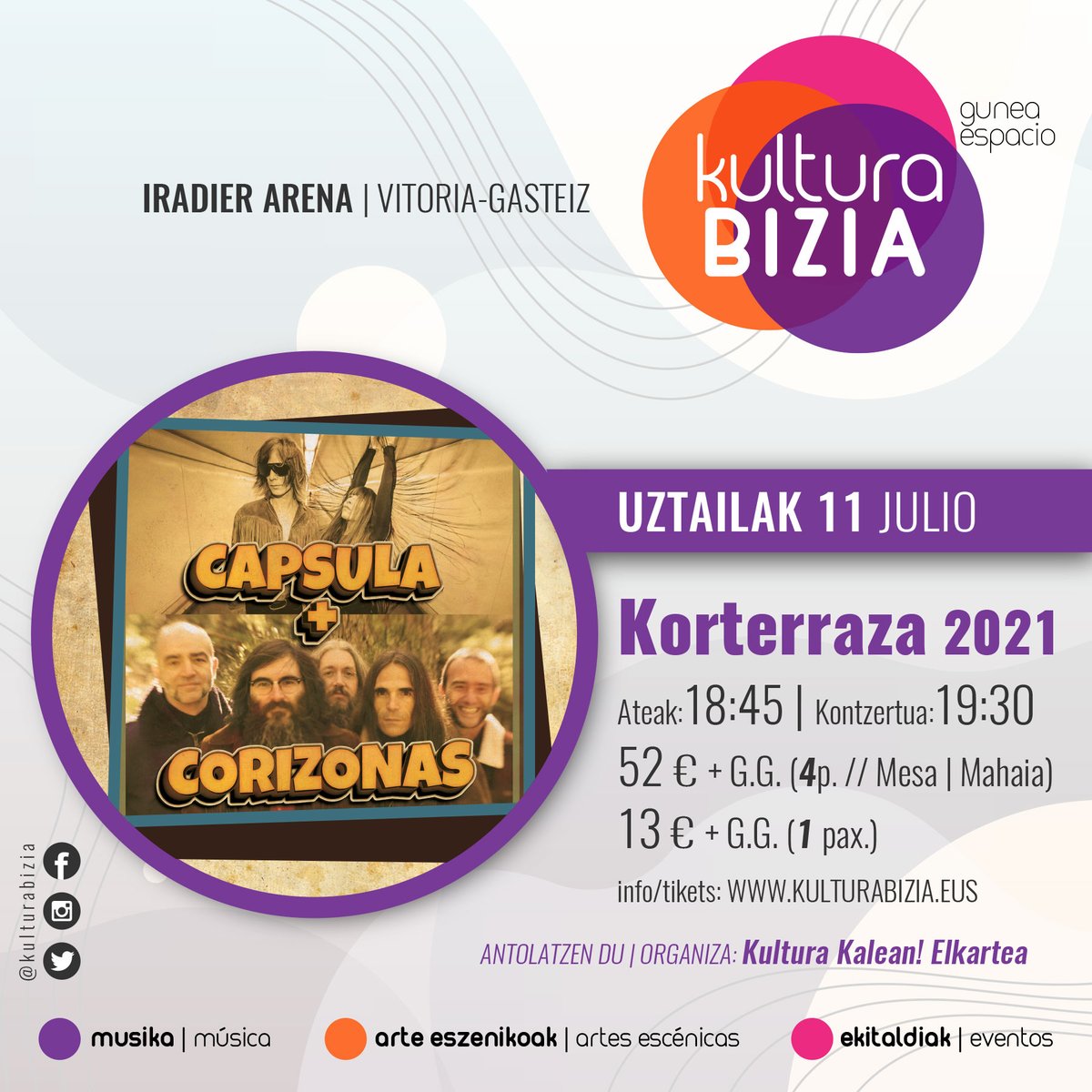 KulturaBizia's tweet photo. 🟣 Uztailak 11 de Julio 🟣  🎬🎥 @korterraza 🎥🎬

➡️ @capsula_band ⬅️
➡️ @corizonas ⬅️

⚡ https://t.co/TOcDKCFwGN ⚡ edo ⚡ https://t.co/xAz1Lh6H4a ⚡
 
🎟️ SARRERAK JADA SALGAI [Edukiera mugatua] #AzkarIBILI

🎟️ YA ESTÁN LAS ENTRADAS A LA VENTA [Aforo limitado]

#KulturaBIZIA https://t.co/8oHde35PH7