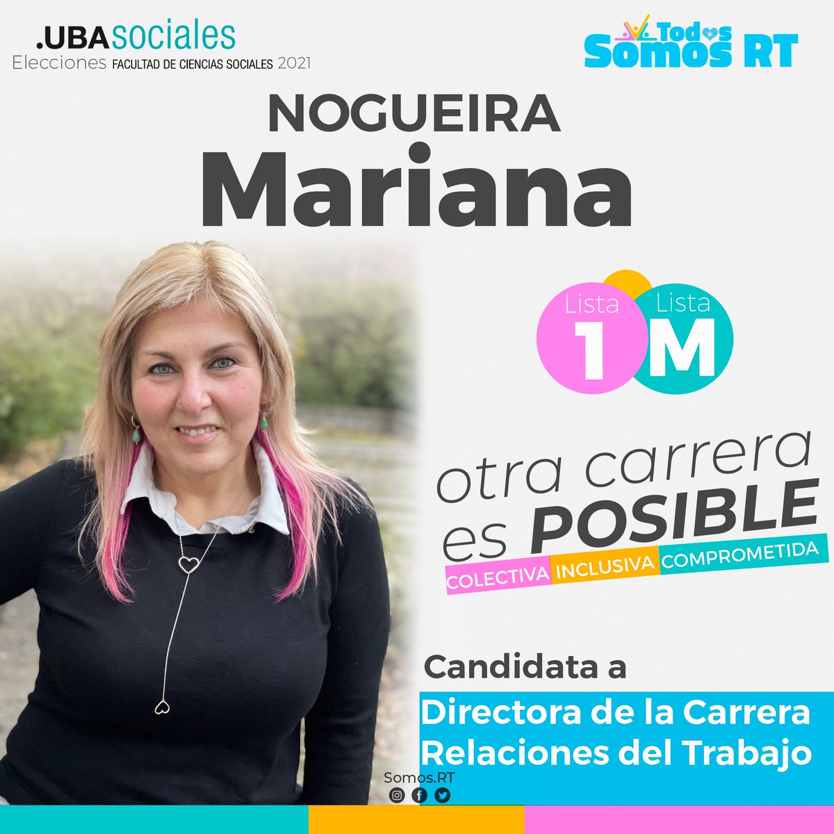 RtSomos's tweet photo. OTRA CARRERA ES POSIBLE te presentamos la lista que va a hacer de RT una carrera:
🟣 #Colectiva 🟢 #Comprometida 🟡 #Inclusiva
LISTA 1 - LISTA M💚MARIANA NOGUEIRA💚Candidata a Directora de la Carrera de RELACIONES DEL TRABAJO
💜La salida es colectiva 💙
#SocialesUBA #SomosRT https://t.co/FrWJGJYzxa