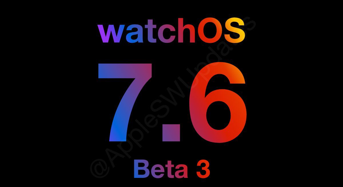 friend_of_apple's tweet image. watchOS 7.6 Dev Beta 3 (18U5542b) has been released. #Apple, #watchOS7.6