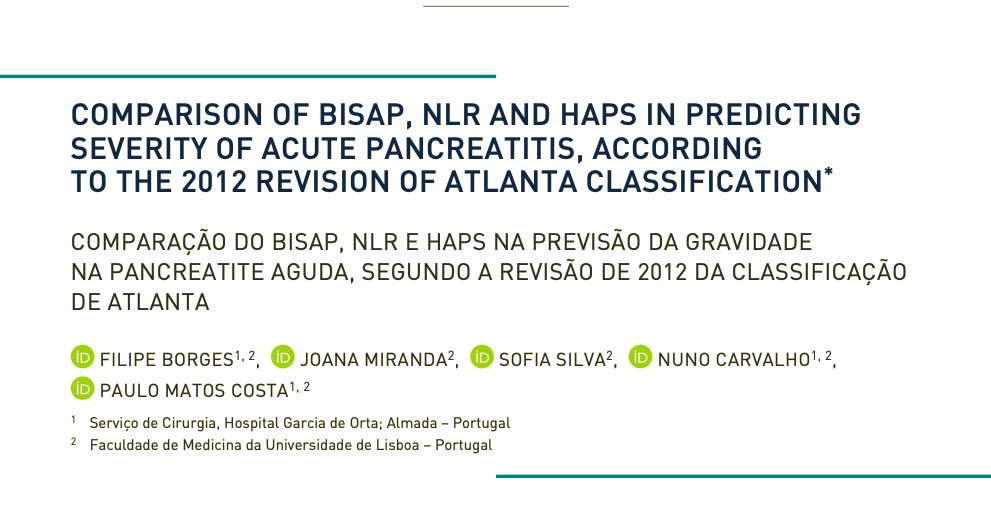 Artigo em destaque🤔🇬🇧🇵🇹 'Comparison of BISAP, NLR and HAPS in predicting severity of acute pancreatitis, according to the 2012 revision of Atlanta classification' revista.spcir.com/index.php/spci…