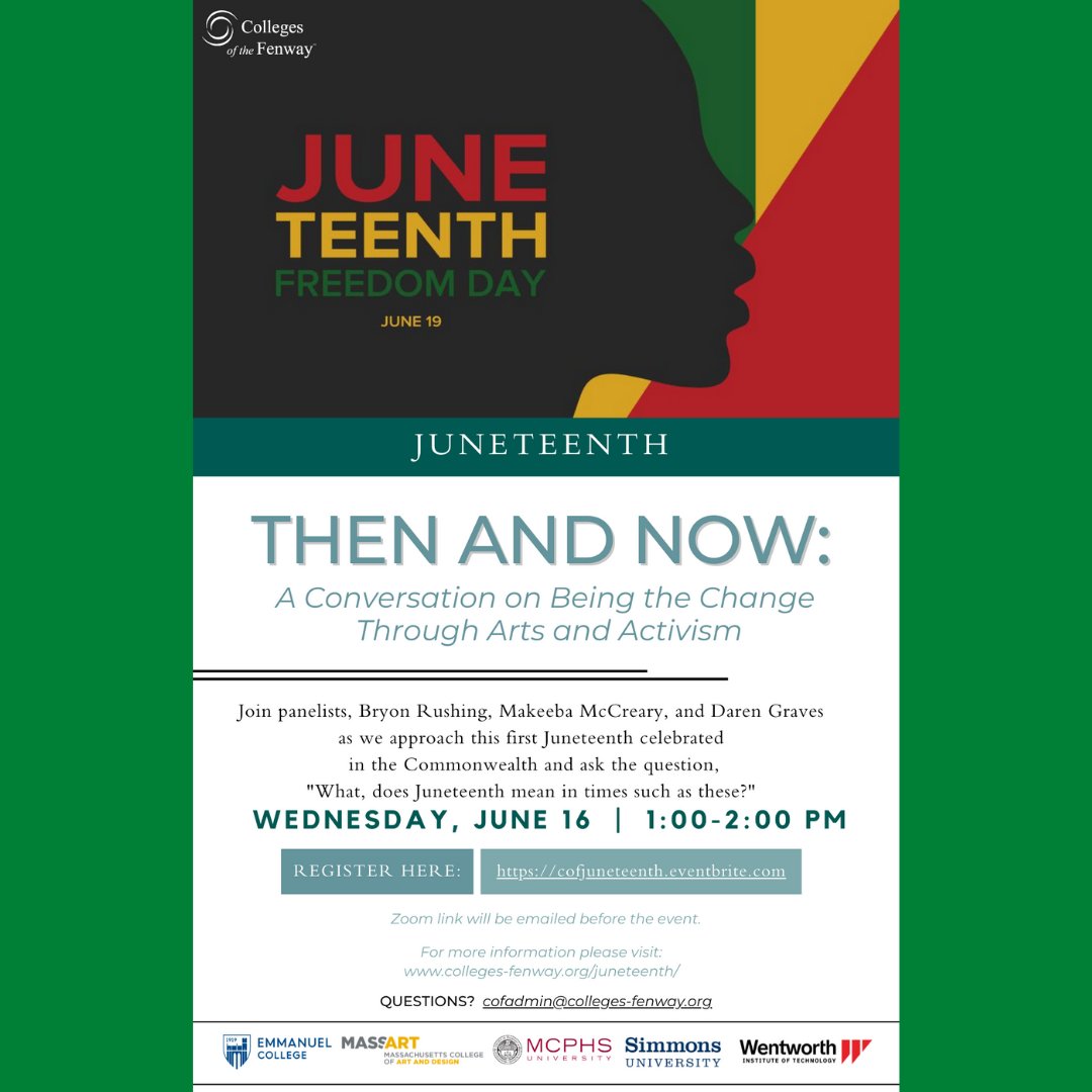 The Colleges of the Fenway invites you to a conversation on change through arts and activism to commemorate Juneteenth. 

Wednesday, June 16, 2021
1:00pm-2:00pm

Register at eventbrite.com/e/juneteenth-t…. #juneteenth #juneteenthcelebration