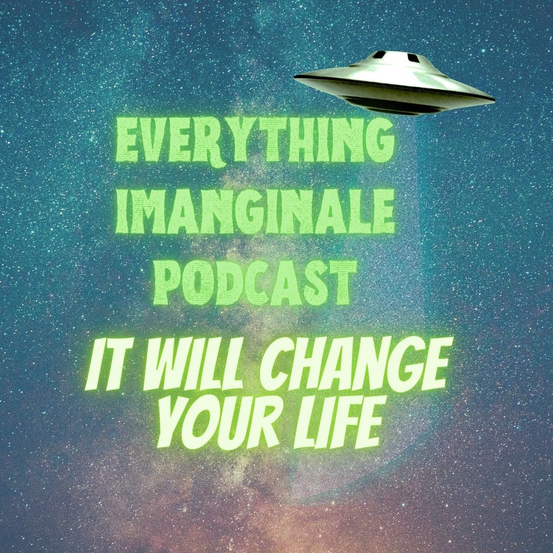 Everything Imaginable Podcast (@everythingimag1) on Twitter photo 