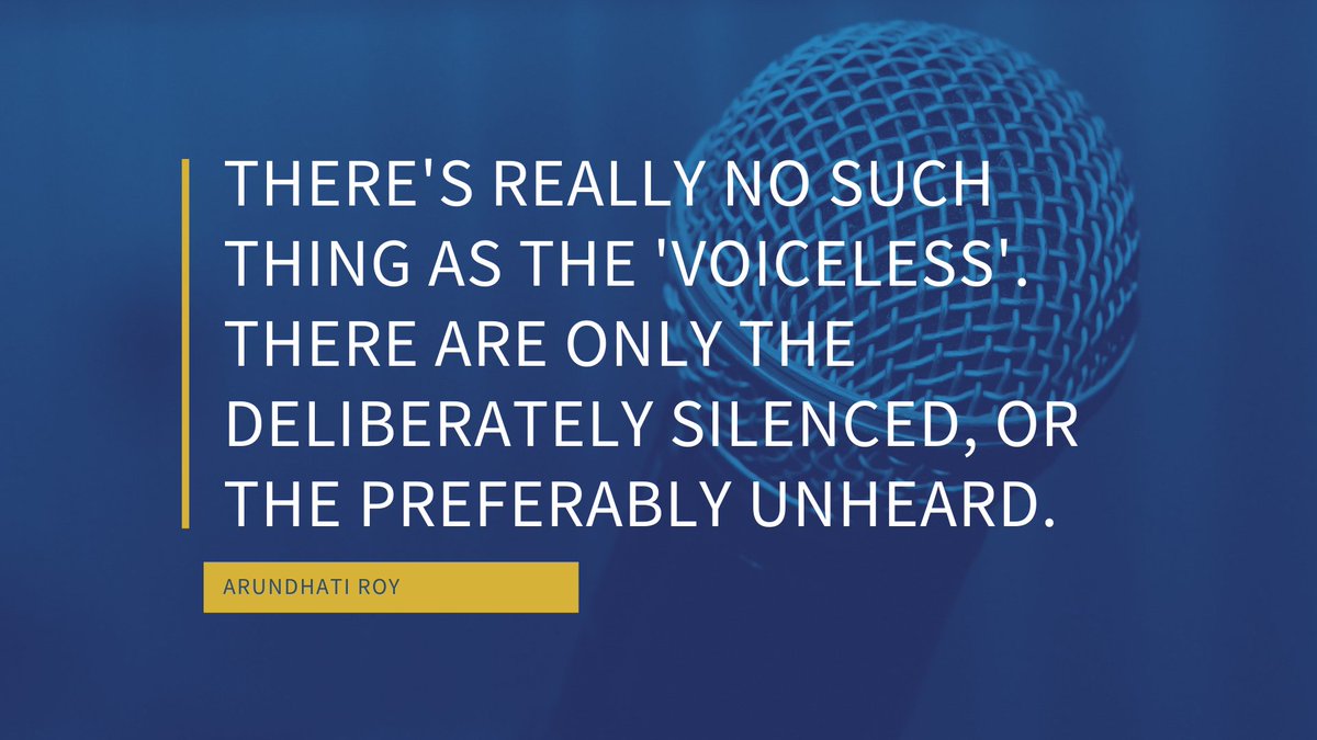 QUOTE OF THE WEEK

“There's really no such thing as the 'voiceless'. There are only the deliberately silenced, or the preferably unheard.” 
― Arundhati Roy