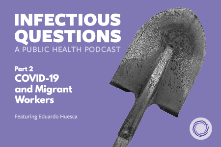 CentreInfection's tweet photo. Part two of our interview with Eduardo Huesca is out now.
We continue our discussion on the health care and vaccination of migrant workers in the context of the COVID-19 pandemic.
Listen here 🎙️
#IDTwitter #migrantwork #agriculture
https://t.co/mdU0XqWezl https://t.co/gAW1fdzZmg