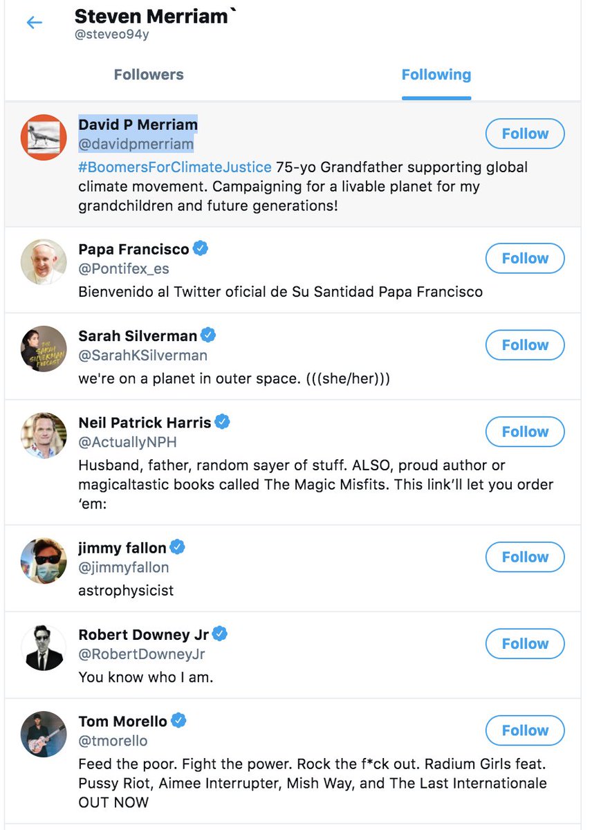 this person follows everyone in the world, these are first follows from the left, and from the right last one - potentially a family member, seems not that important really.