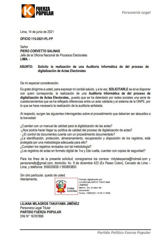 La personera legal de FP se dirigió al jefe de la ONPE solicitándole una Auditoría Informática del proceso de digitalización de las actas electorales, al haberse detectado cuestionamientos que se han reflejado en la diferencia entre un acta validada y el sistema de la ONPE.
