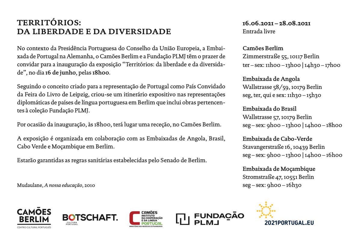 Opening #exhibition -"Territories: from freedom and diversity", on June 16th at 6pm at the Camões Berlim Gallery in #Berlin. 

In collaboration with the Embassies of #Angola, #Brazil, #CapeVerde and #Mozambique in Berlin. 

42 works by 36 Portuguese-speaking artists. 

#portugal