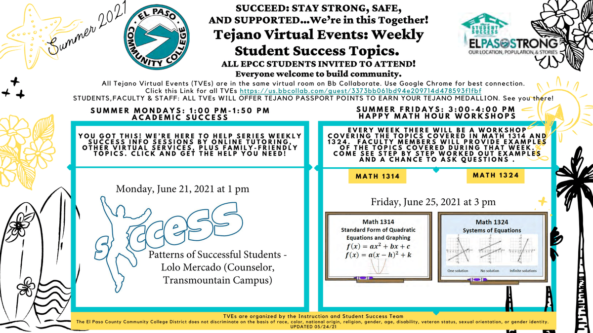 EPCCNews's tweet photo. Join EPCC Instruction and Student Success for its weekly Tejano Virtual Events! Patterns of Successful Students at 1:00 p.m. on Monday, June 21, and Math 1314 and Math 1324 workshops at 3:00 p.m. on Friday, June 25. Join here: https://t.co/cVC7UXZpn4 https://t.co/Q6ARp4mBrY