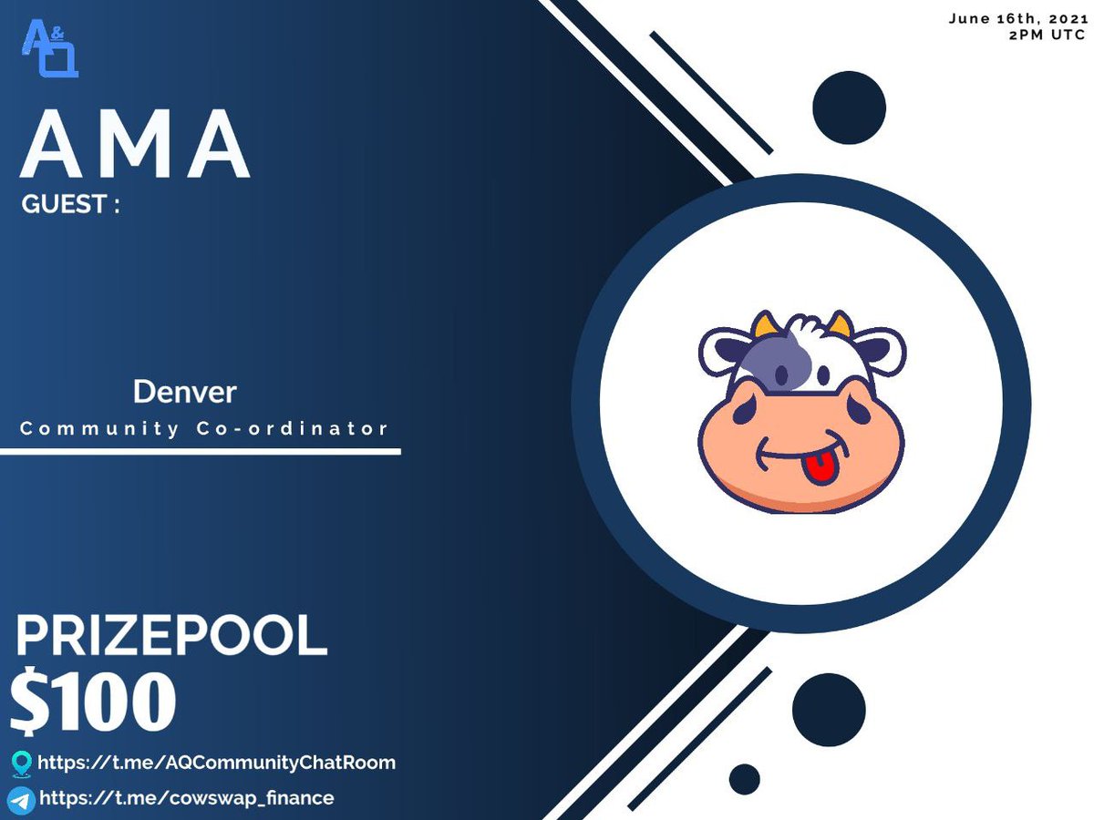 DexterCall_io's tweet photo. 🔔AMA SERIES With Cowswap

🏢Venue : https://t.co/Gof3YLlU3A
📅Date : On June 16th
⏱️Time : 2 PM UTC

📜Rules:
1.Join the https://t.co/Gof3YLlU3A
2. Follow Twitter @Cowswap_finance and  @AQ_Community
3. Like , Retweet , &amp; Tag 3 friends
4. Post questions in the comments https://t.co/0l4S41zKVb