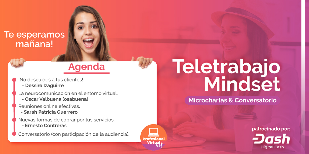 Te esperamos mañana en #Teletrabajo Mindset: Microcharlas &amp; Conversatorio 👉profesionalvirtual.net/teletrabajo-mi…

Powered by: @dashpay | @DaleConDash 

#trabajoremoto #trabajodesdecasa