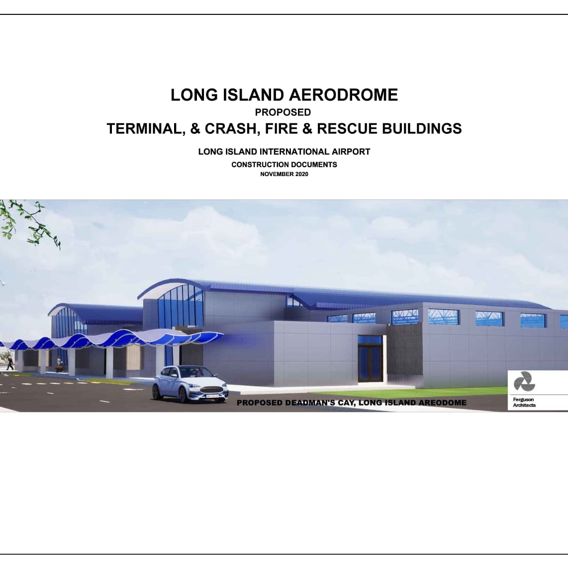 LongIslandBahMP's tweet photo. The Long Island International Airport Aerodrome Proposed Terminal, and Crash, Fire &amp; Rescue Buildings. https://t.co/lsP4JmCimR