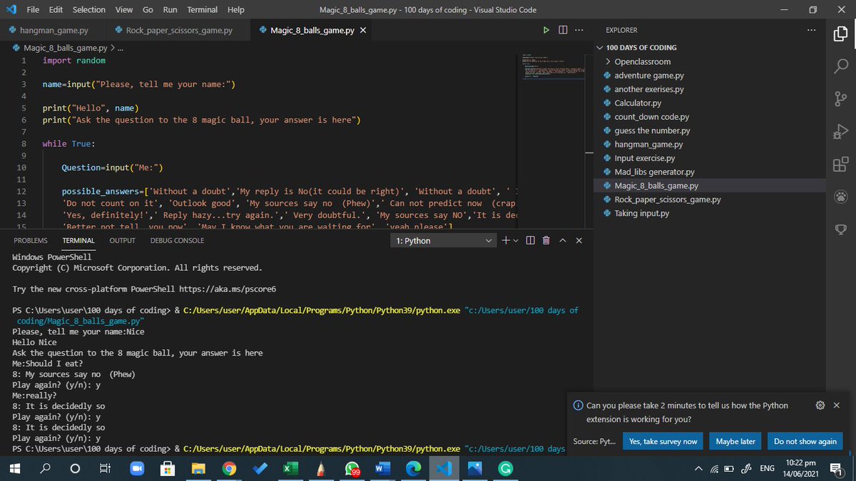 ICailie's tweet image. day15-17/#100DaysOfCode, yesterday I wrote the magic 8 balls game. and yup, I wrote the code in my own way, my own reasoning. I finally finished up at the end of one course, I am waiting for the final test before being certified. we keep moving.
#pythonisfun #pythonprogramming