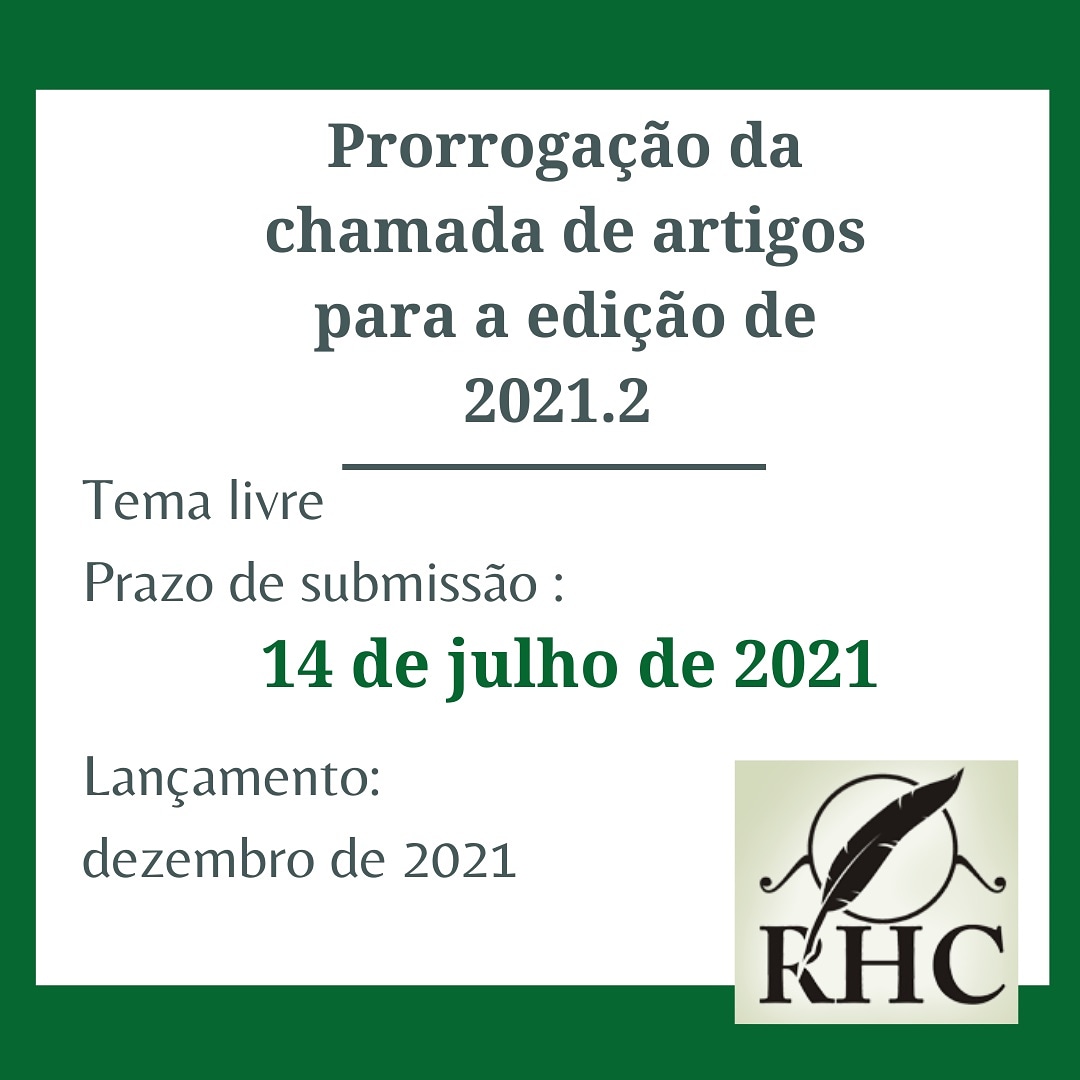 A Revista de História Comparada (UFRJ) porroga a chamada de  artigos e resenhas para o nº. 2021-2 até o dia 14/07/2021.

Diretrizes para autores pode ser consultada em : revistas.ufrj.br/index.php/Revi…
Consultas em: rhc.ufrj@gmail.com

#UFRJ #RHC #comparativehistory #openaccess