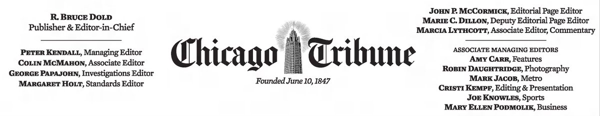 ProDemocracyRTs's tweet photo. The masthead of the Chicago Tribune 3.5 years ago had 14 names, including mine. After this round of buyouts, it appears that just one of those names will remain. https://t.co/ciMwsxEg0z
