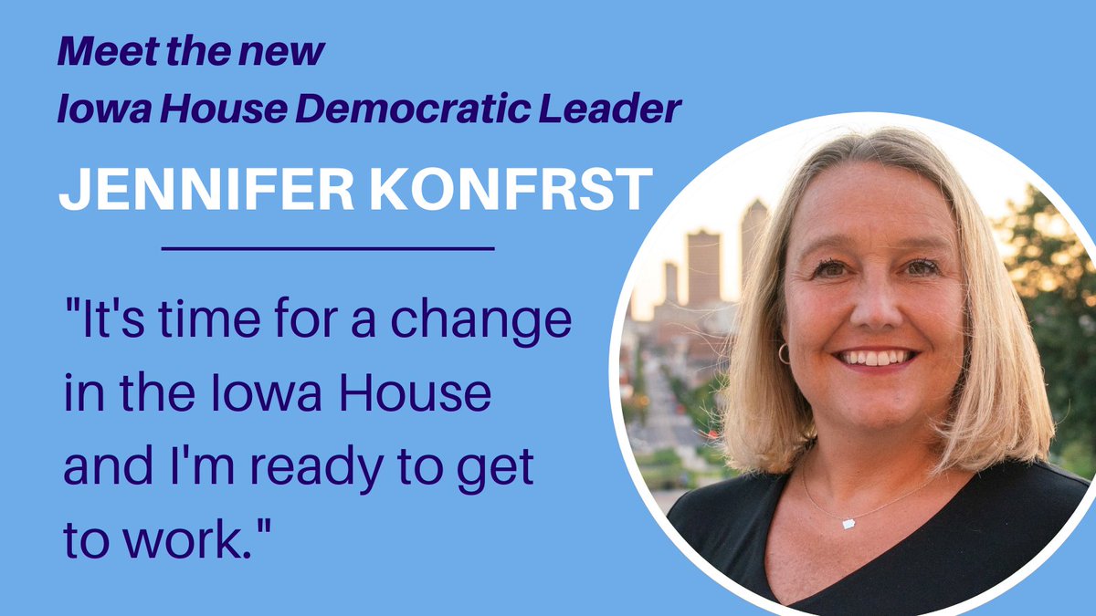 Congratulations to @KonfrstForHouse, elected to be the new Iowa House Democratic Leader tonight. Rep. Jennifer Konfrst is the first woman to lead the <a href="/iowahousedems/">Iowa House Democrats</a> and leads the only majority-female caucus at the State Capitol. #ialegis 

iowahouse.org/konfrst-electe…