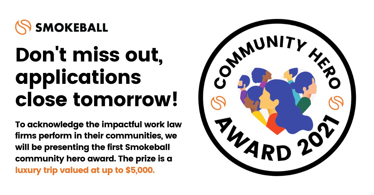 Applications close COB tomorrow. Don't miss out, nominate yourself or a colleague for the Smokeball #CommunityHeroAward now! The prize is a luxury valued at up to $5,000.

Make a nomination: bit.ly/3tIiozk

#legalcommunity #smokeballcommunity #legaltech #legalsoftware