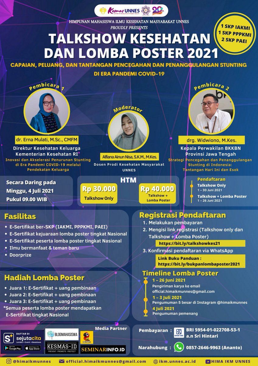 Hola everyone!
HIMA IKM UNNES mempersembahkan
"TALKSHOW KESEHATAN DAN LOMBA POSTER 2021"
Banyak loh benefits nya, apa aja ya kira-kira?
❕pembicara super keren
❕harga dompetable
❕SKP banyaak (1IAKMI, 1PPPKMI, 2PAEI)
Yuk daftar sekarang!
bit.ly/talkshowkes21