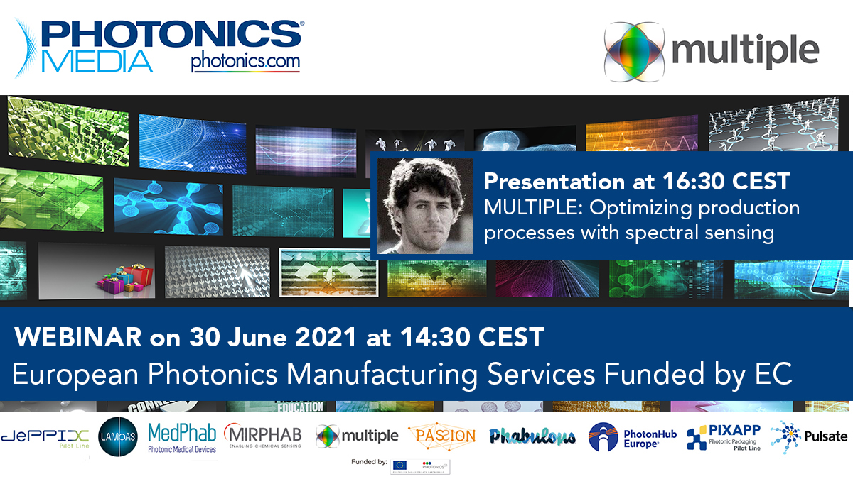 MULTIPLE (@h2020multiple) on Twitter photo MULTIPLE coordinator Roi Mendez will present about "Optimizing production processes with spectral sensing" at the webinar "European Photonics Manufacturing Services Funded by EC". Join us and register at photonics.com/Webinars/Europ… #photonics <a href="/Photonics21/">Photonics21</a> <a href="/PhotonicsEU/">PhotonicsEU</a> MULTIPLE coordinator Roi Mendez will present about "Optimizing production processes with spectral sensing" at the webinar "European Photonics Manufacturing Services Funded by EC". Join us and register at photonics.com/Webinars/Europ… #photonics <a href="/Photonics21/">Photonics21</a> <a href="/PhotonicsEU/">PhotonicsEU</a>