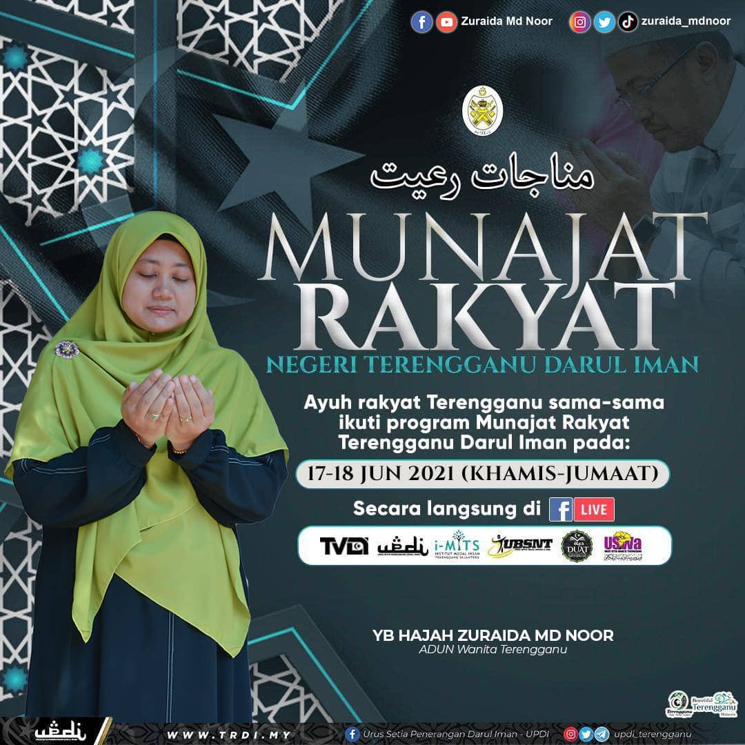 zuraida_mdnoor's tweet photo. Kak Da mahu menyeru kepada semua rakyat Terengganu untuk sama-sama menyertai Munajat Rakyat Terengganu pada Khamis-Jumaat, 17-18 Jun 2021 ini.
Bermula jam 4:00 Pagi Khamis sehingga jam 9:00 Pagi Jumaat.
#KakDaKiter
#MunajatRakyatTerengganu
#Updi #Imits #Duat #Ubsnt #Uswa https://t.co/AJHPag3T8c