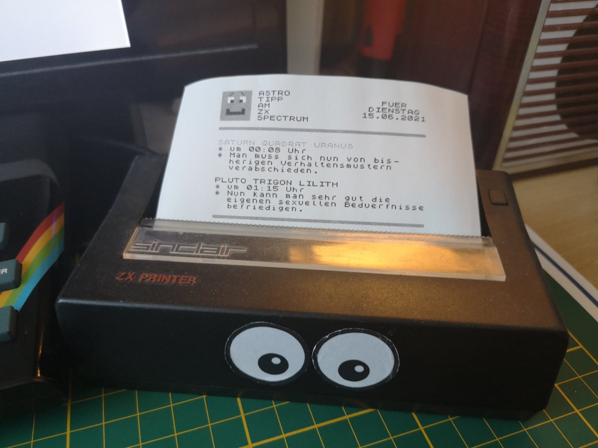 10 PRINT "Transite für Di. 15.06.2021" 
20 PRINT "Saturn Quadrat Uranus um 00:08 Uhr"
30 PRINT "Pluto Trigon Lilith um 01:15 Uhr" 
40 GOTO bit.ly/3pTKTto
50 GOTO bit.ly/3wp3ujy
60 REM #Astroschau #Astrologie #Horoskop
70 REM #ZXSpectrum #ZXPrinter
80 END