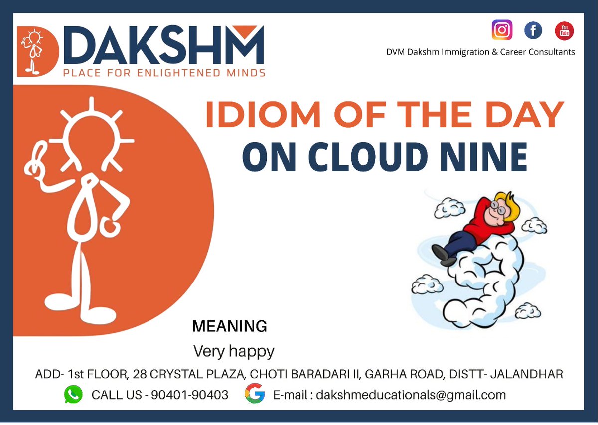 dvmdakshm's tweet photo. IDIOM OF THE DAY- On cloud nine.
It is an idiom which is used for a person who is very happy.
#dvmdakshm #learningenglish #idiomoftheday #englishlanguage #dakshmeducationals #dvmdakshmielts #englishlearning https://t.co/drKgAQmrwF