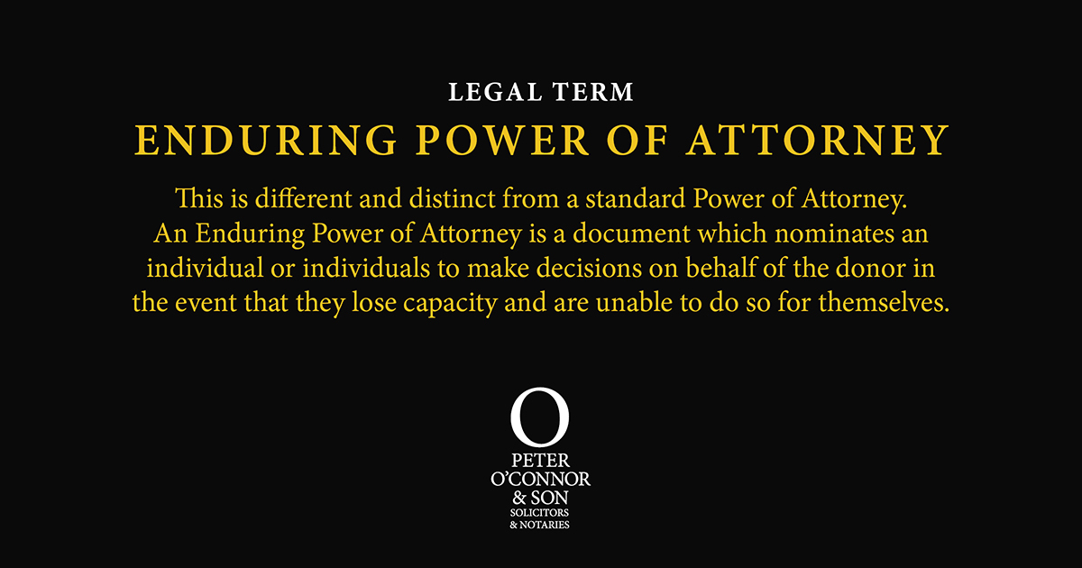 Learn more about this legal term - Enduring Power of Attorney in our latest blog. #enduringpowerofattorney #legalterms #peteroconnor #powerofattorney

poc.ie/enduring-power…