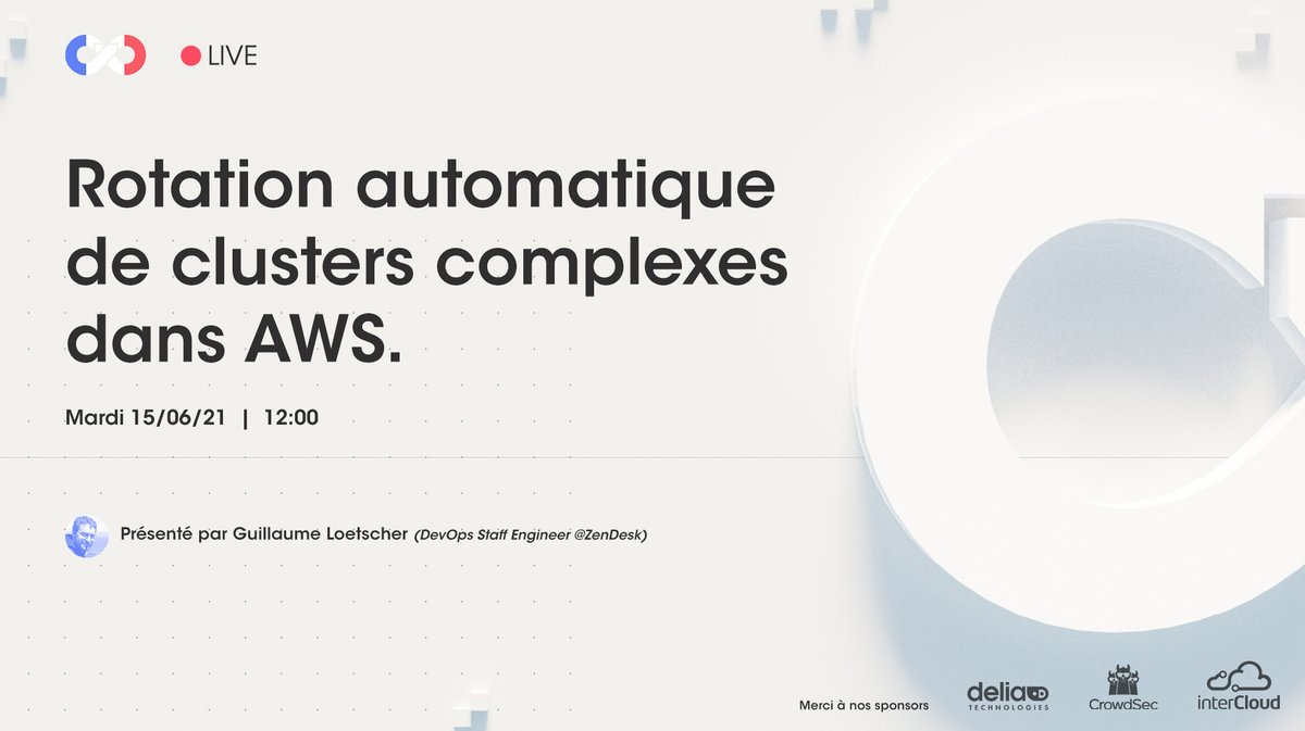 [ 🔴LIVE ]
On vous donne rendez-vous à 12h pour notre #webinar présenté par <a href="/Zendesk/">Zendesk</a>. 🕛

Au programme : Rotation automatique de clusters complexes dans #AWS

Pour vous inscrire, c'est encore possible ici : francedevops.fr/webinars/rotat…