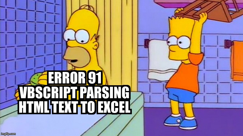 overflow_meme's tweet image. Error 91 VBscript parsing html text to excel stackoverflow.com/questions/6797… #htmlparsing #excel #webscraping #vba