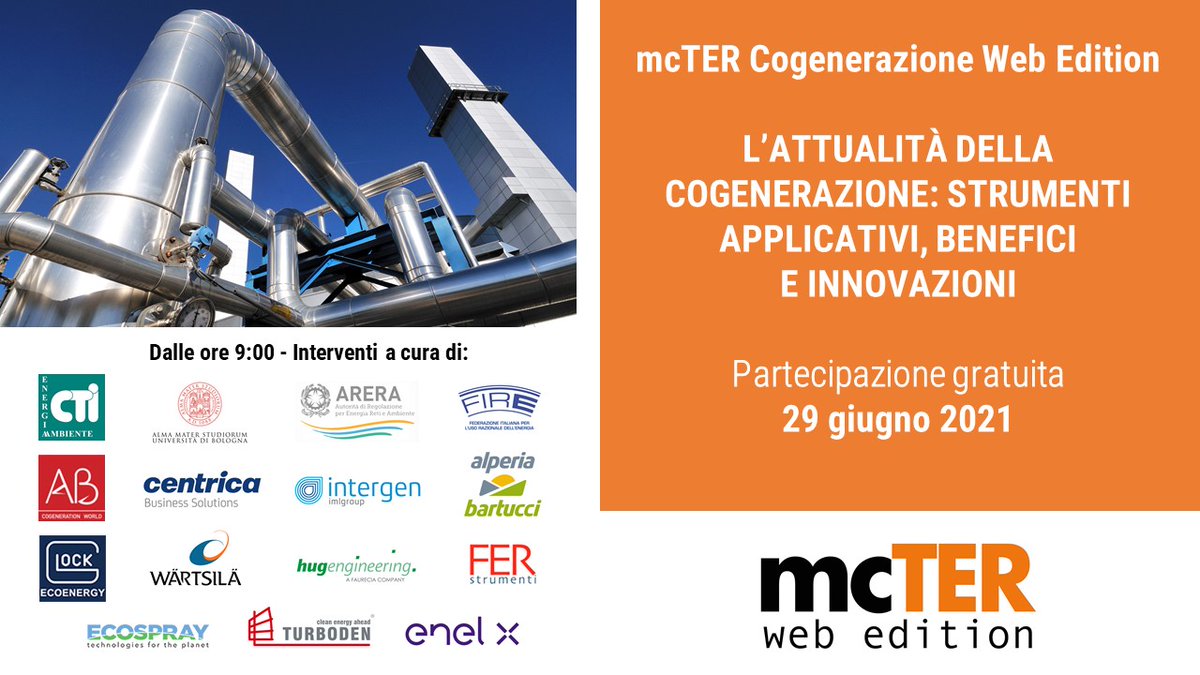 EIOMFIERE's tweet photo. #mcTER Cogenerazione Web Edition 29 giugno
Ad aprire la giornata il convegno "L’attualità della cogenerazione: strumenti applicativi, benefici e innovazioni" organizzato dal @CTInorme
https://t.co/sSqGRf0fHS
#CFP
#energia #cogenerazione #efficienzaenergetica https://t.co/KsVRxF7y0G