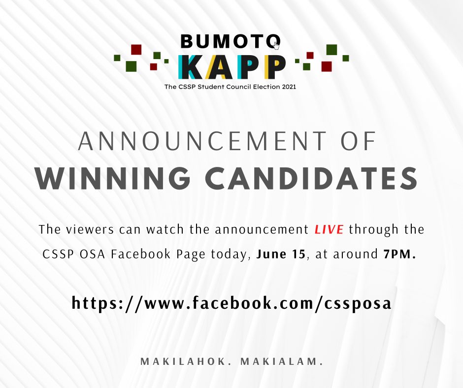 cssposa's tweet photo. 📣 CSSP ANNOUNCEMENT OF WINNING CANDIDATES 📣

The viewers can watch the announcement LIVE through the CSSP OSA Facebook Page today, June 15, at around 7PM. 
 
LET'S GO, CSSP!
Makialam. Makibahagi. Bumoto.

#BumotoKAPP2021  
#HalalanUPD2021 https://t.co/RuFB9jkZN7