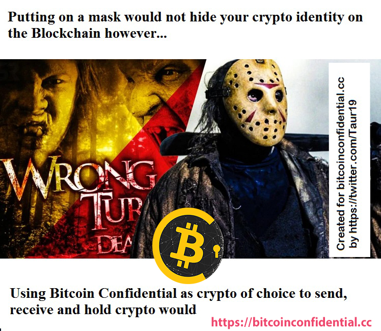 The only #mask you need to protect your #crypto identity is <a href="/btconfidential/">BitcoinConfidential</a> 
<a href="/SmartCashMemes/">SmartMemes</a> #BitcoinConfidential, #BcMemeTournament