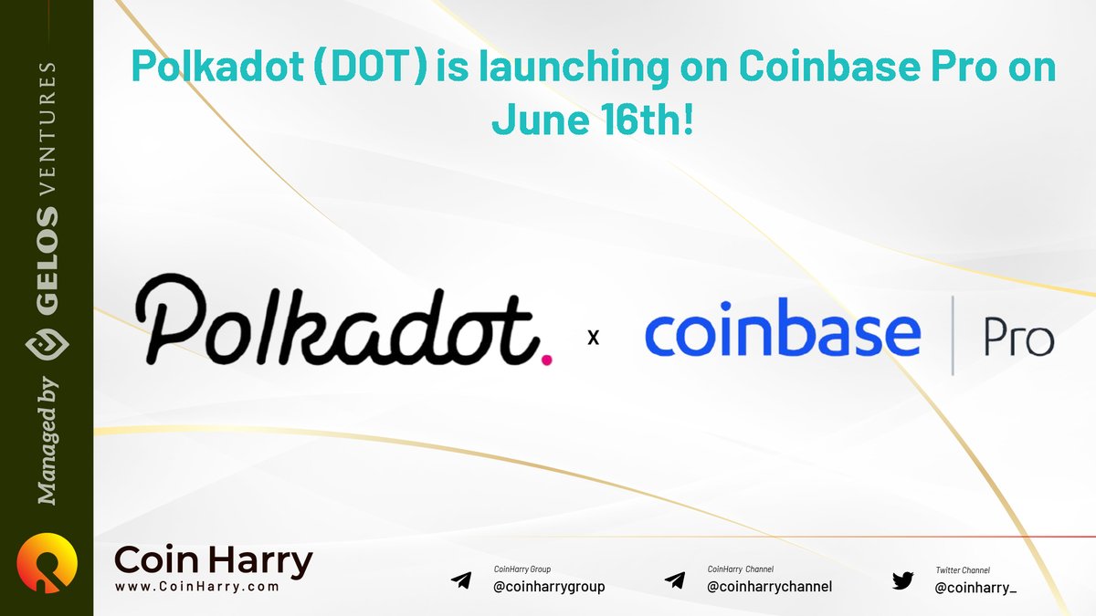 GelosGlobal's tweet photo. #Polkadot (DOT) is launching on #Coinbase Pro on June 16th!

Starting immediately, Coinbase will begin accepting inbound transfers of DOT to Coinbase Pro. Trading will begin on or after 4:00 PM UTC, June 16th, if liquidity conditions are met!

👉 https://t.co/2jrXaW5opw https://t.co/XZ3HgaooJv
