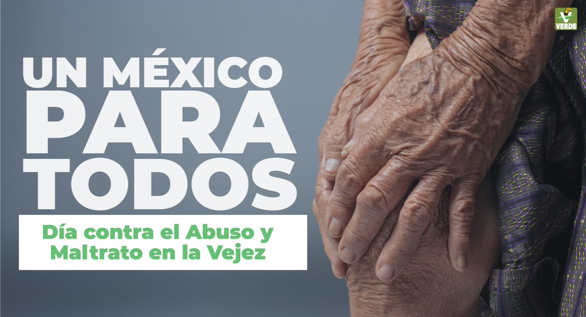 partidoverdemex's tweet photo. 👴🏽 La negligencia o falta de cuidados a quienes son la mayor fuente de experiencia, también es un maltrato. Día Mundial de Toma de Conciencia de Abuso y Maltrato en la Vejez. https://t.co/s0TOcGUavR