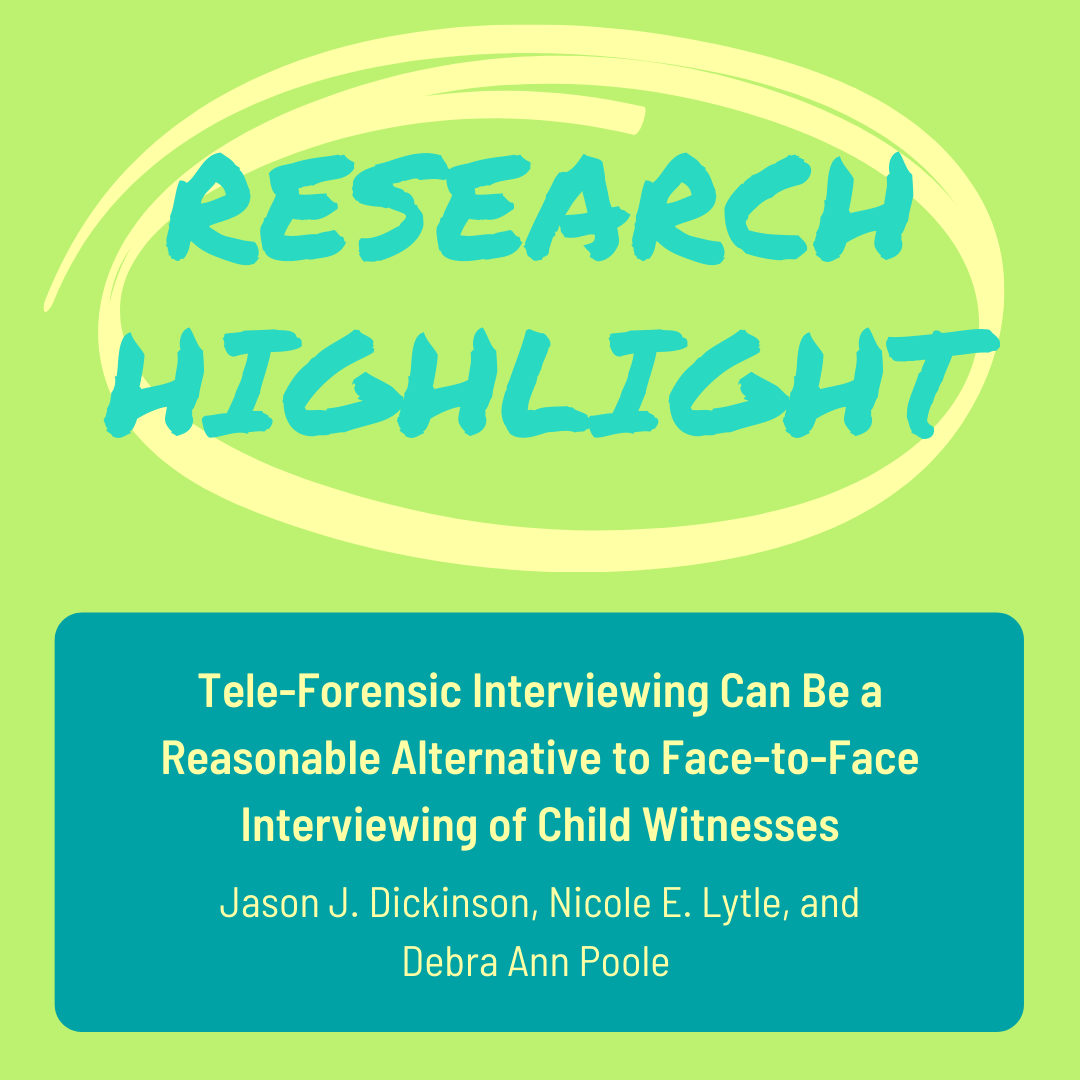 lhb_apls's tweet photo. Our first article highlight from the April 2021 issue is about tele-forensic interviewing of child witnesses. Swipe through for a summary and click here to read the full abstract- https://t.co/ewRuuRrNjj. @APLS41 @APLSsc #forensicinterviewing #teleinterviewing https://t.co/Cy6d52pjd6