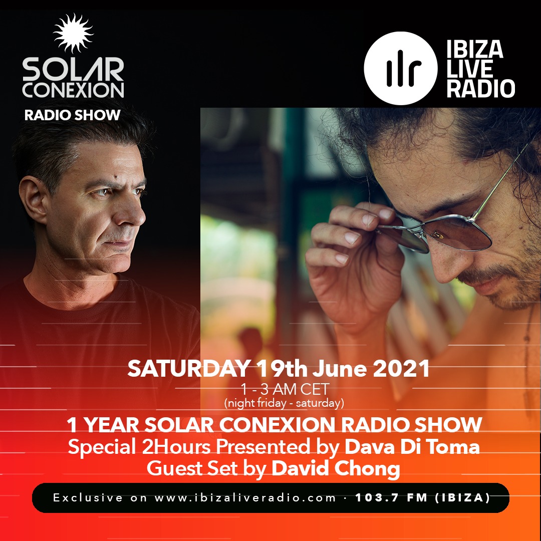 This Saturday 19th i have the pleasure to celebrate 1 year of Solar Conexion Radio Show on Ibiza Live Radio!
For this i have my special guest Mr David Chong!
19th June from 1am to 3am (CET)!
🔉Don't miss it this Saturday (Night Friday to Saturday)
ibizaliveradio.com 103.7 FM