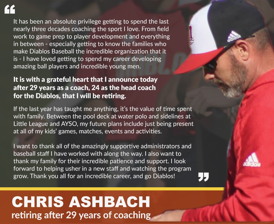 "It is with a grateful heart that I announce today after 29 years as a coach, 24 as the head coach for the Diablos, that I will be retiring."