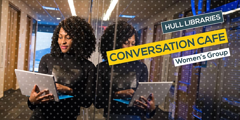 hull_libraries's tweet photo. Conversation Cafรฉ - supporting women using English as an additional language, an informal way for women to come together to improve your English, meet new friends and have fun.
Fridays / 10 - 11am / Online / 16+ yrs / from June 18th
https://t.co/uUIepFxlkQ #HullRefugeeWeek https://t.co/9CcwuBkVZ9