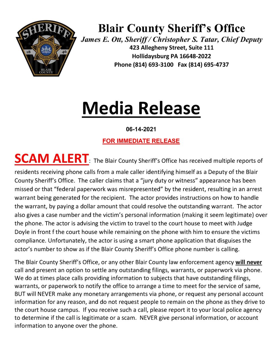 MEDIA RELEASE - Blair County Sheriff's Office
The Sheriff’s Office will NEVER request payment over the phone!