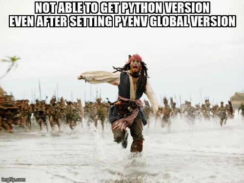 overflow_meme's tweet image. Not able to get python version even after setting pyenv global version stackoverflow.com/questions/6462… #python #pyenv