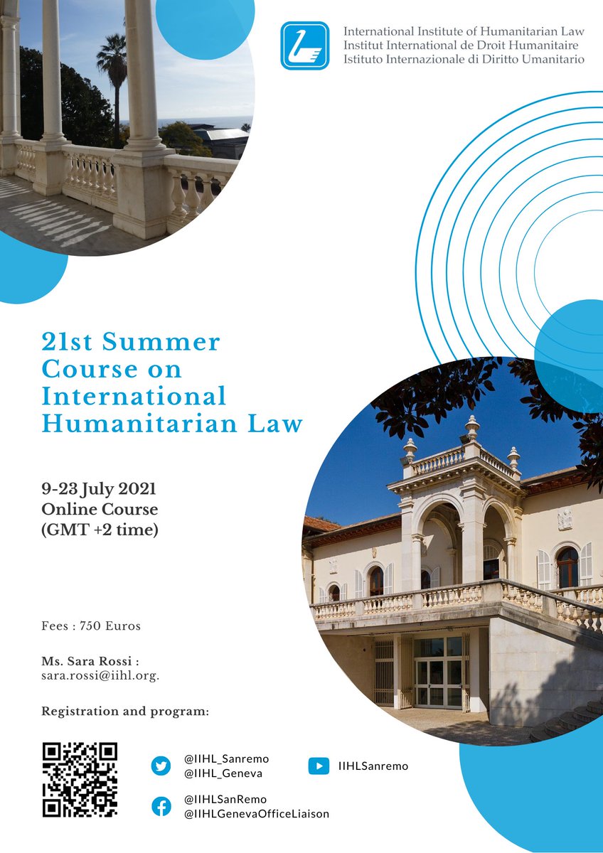 IIHL Geneva (@iihl_geneva) on Twitter photo The 21st #SummerCourse on #internationalhumanitarianlaw of the <a href="/IIHL_Sanremo/">International Institute of Humanitarian Law</a> will be held online between the 9th and 23rd of July 2021.
<a href="/MichelVeuthey/">Michel Veuthey</a> #internationallaw #iihl #refugeelaw #migrationlaw The 21st #SummerCourse on #internationalhumanitarianlaw of the <a href="/IIHL_Sanremo/">International Institute of Humanitarian Law</a> will be held online between the 9th and 23rd of July 2021.
<a href="/MichelVeuthey/">Michel Veuthey</a> #internationallaw #iihl #refugeelaw #migrationlaw