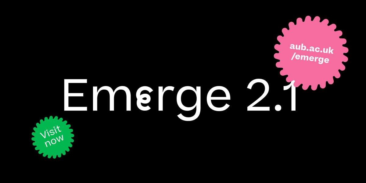 Our 2021 Foundation show is now live on our website. Explore Emerge 2.1, a virtual celebration of the fantastic work our Foundation students produced throughout their time at AUB.

See more: aub.ac.uk/emerge