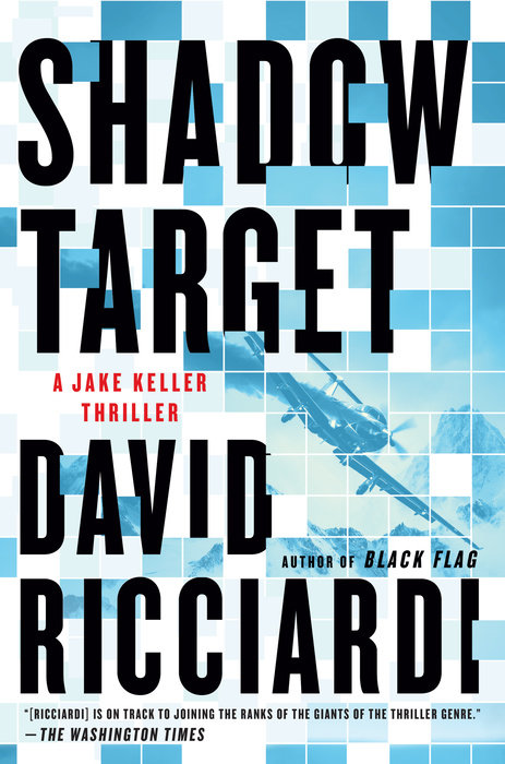 BerkleyPub's tweet photo. Someone is assassinating CIA field officers and Jake Keller’s name is next on the list in #ShadowTarget, the latest thrilling novel from @RicciardiBooks, the author Publishers Weekly calls “a fresh voice in the crowded spy thriller field.” https://t.co/n4tRdvsntG https://t.co/8KDvoobbXP