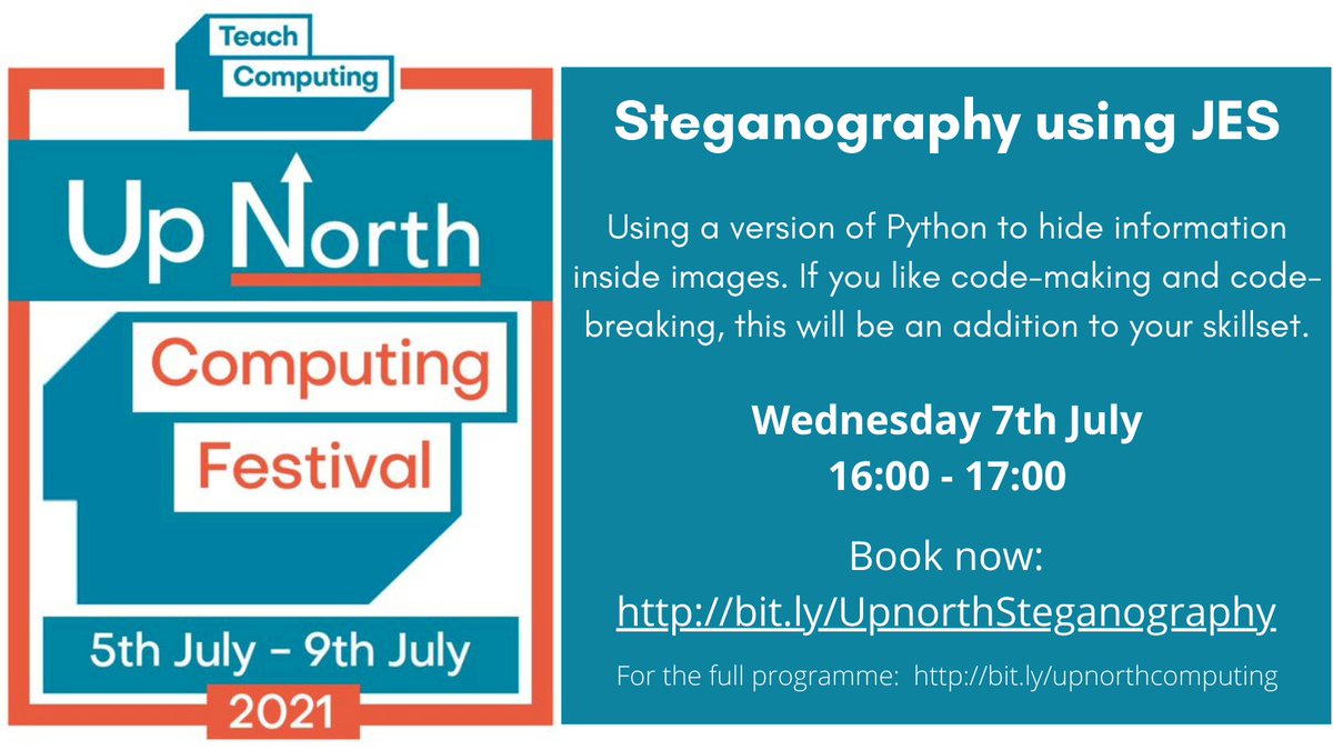 Carmelcomputing's tweet photo. Not too late to join us at #upnorthcomputing festival this July! #steganography #secondary #pythonprogramming #PythonCoding
All sessions are free but booking is required - https://t.co/bLf5n8F1d3 https://t.co/5FwAFNlbLM